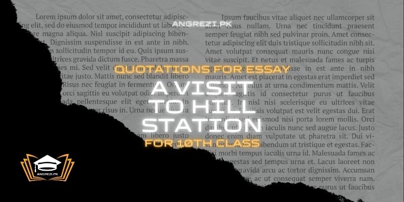 Quotations For Essay Visit to a Hill Station