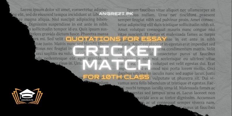 Quotations For Essay Cricket Match