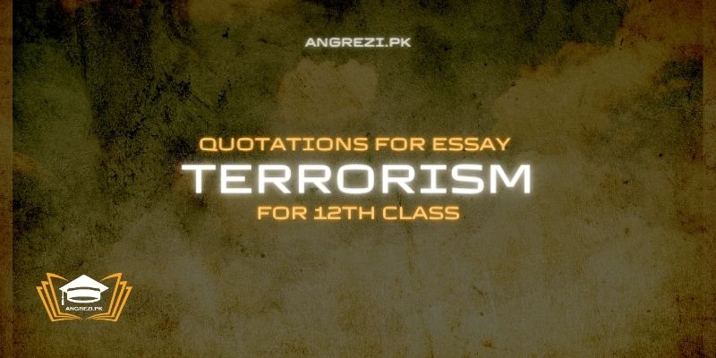 terrorism essay in english with quotations