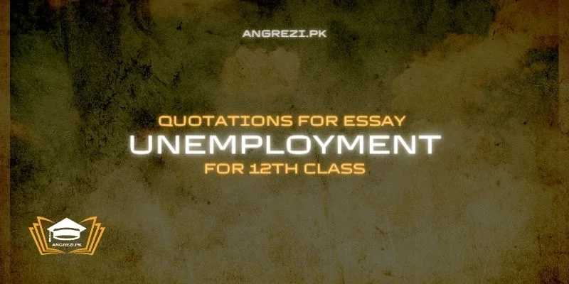 Quotations For Essay Unemployment