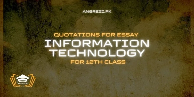 Quotations For Essay Information Technology
